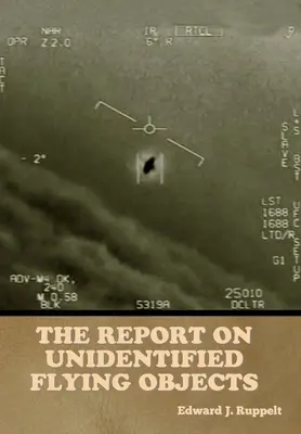 Raport o niezidentyfikowanych obiektach latających - The Report on Unidentified Flying Objects