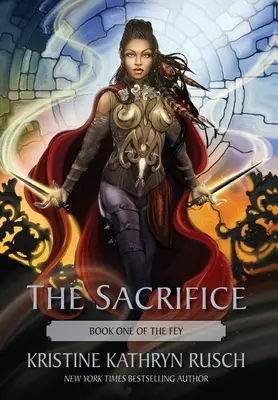 Poświęcenie: Księga pierwsza Fey - The Sacrifice: Book One of The Fey