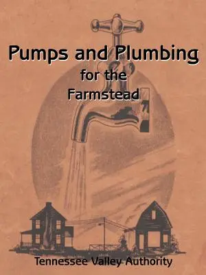 Pompy i instalacje hydrauliczne w gospodarstwie rolnym - Pumps and Plumbing for the Farmstead