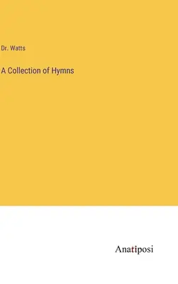 Zbiór hymnów - A Collection of Hymns