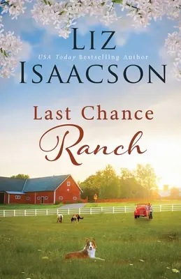 Ranczo Ostatniej Szansy - Last Chance Ranch