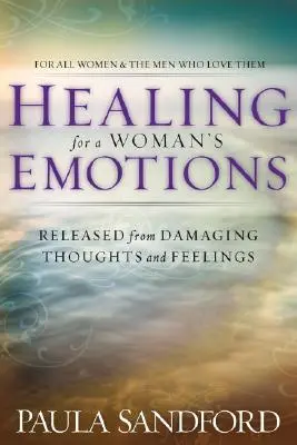 Uzdrowienie emocji kobiety - Healing for a Woman's Emotions