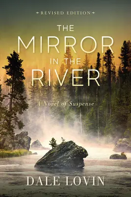 Lustro w rzece: Powieść z suspensem - The Mirror in the River: A Novel of Suspense