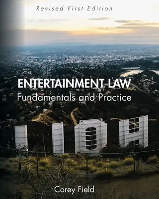 Prawo rozrywkowe: Podstawy i praktyka - Entertainment Law: Fundamentals and Practice