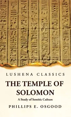 Świątynia Salomona: Studium kultury semickiej - The Temple of Solomon A Study of Semitic Culture