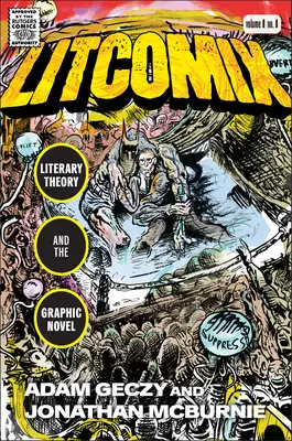 Litcomix: Teoria literatury i powieść graficzna - Litcomix: Literary Theory and the Graphic Novel