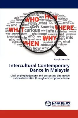 Międzykulturowy taniec współczesny w Malezji - Intercultural Contemporary Dance in Malaysia