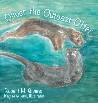 Oliver - wydra wyrzutek - Oliver the Outcast Otter