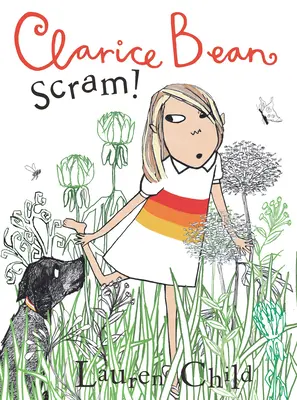 Clarice Bean, Scram!: Opowieść o tym, jak zdobyliśmy psa - Clarice Bean, Scram!: The Story of How We Got Our Dog