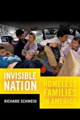 Niewidzialny naród: Bezdomne rodziny w Ameryce - Invisible Nation: Homeless Families in America
