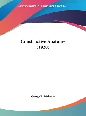 Konstruktywna anatomia (1920) - Constructive Anatomy (1920)