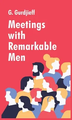 Spotkania z niezwykłymi mężczyznami - Meetings with Remarkable Men
