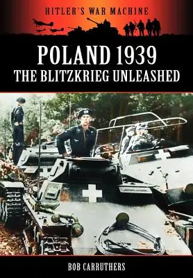 Polska 1939 - rozpętał się Blitzkrieg - Poland 1939 - The Blitzkrieg Unleashed