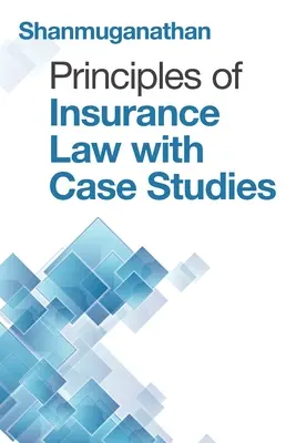 Zasady prawa ubezpieczeniowego ze studiami przypadków - Principles of Insurance Law with Case Studies