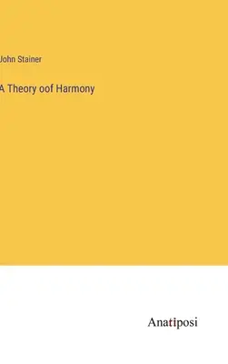 Teoria harmonii - A Theory oof Harmony