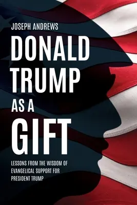 Donald Trump jako prezent - Donald Trump as a Gift