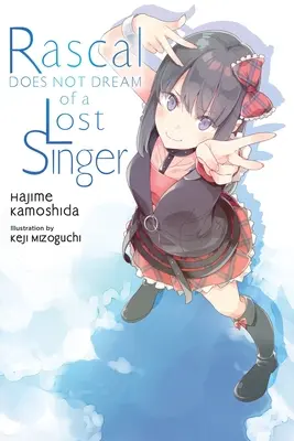 Urwis nie marzy o zagubionej piosenkarce (powieść lekka) - Rascal Does Not Dream of a Lost Singer (Light Novel)