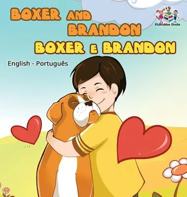 Boxer i Brandon (dwujęzyczne książki angielsko-portugalskie - Brazylia) - Boxer and Brandon (English Portuguese Bilingual Books -Brazil)