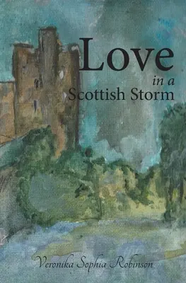 Miłość w szkockiej burzy - Love In A Scottish Storm