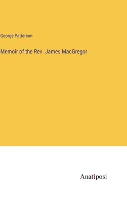 Pamiętnik księdza Jamesa MacGregora - Memoir of the Rev. James MacGregor