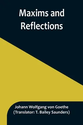 Maksymy i refleksje - Maxims and Reflections