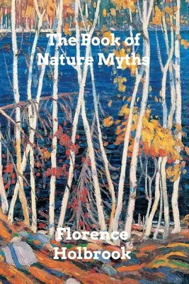 Księga mitów natury - The Book of Nature Myths