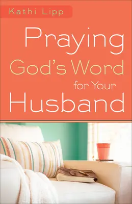 Modlitwa Słowem Bożym za męża - Praying God's Word for Your Husband