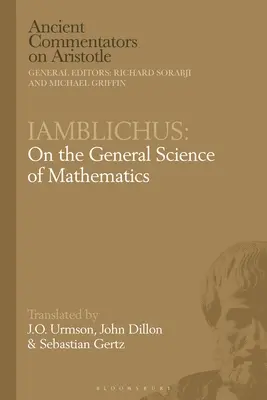 Iamblichus: O ogólnej nauce matematyki - Iamblichus: On the General Science of Mathematics