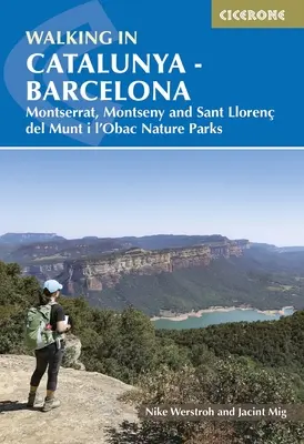 Spacery po Katalonii - Barcelona: Parki przyrody Montserrat, Montseny i Sant Lloren del Munt I l'Obac - Walking in Catalunya - Barcelona: Montserrat, Montseny and Sant Lloren del Munt I l'Obac Nature Parks