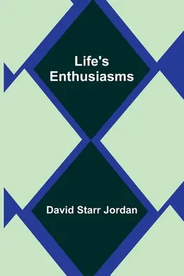 Entuzjazmy życia - Life's Enthusiasms