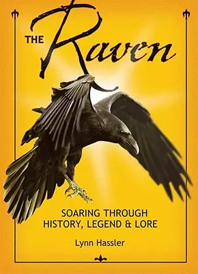 Kruk: Szybując przez historię, legendę i wiedzę - The Raven: Soaring Through History, Legend & Lore