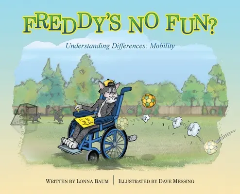 Freddy's No Fun? Zrozumieć różnice: Mobilność - Freddy's No Fun?: Understanding Differences: Mobility