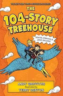 104-piętrowy domek na drzewie: Dramaty dentystyczne i mnóstwo żartów! - The 104-Story Treehouse: Dental Dramas & Jokes Galore!