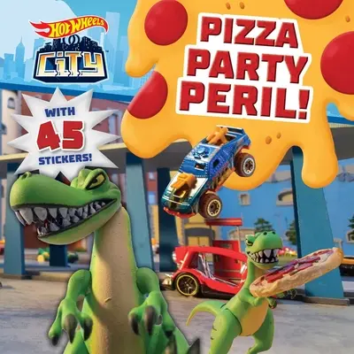 Hot Wheels City: Pizza Party Peril! Opowieść o wyścigach samochodowych z 45 naklejkami dla dzieci w wieku od 3 do 5 lat - Hot Wheels City: Pizza Party Peril!: Car Racing Storybook with 45 Stickers for Kids Ages 3 to 5 Years