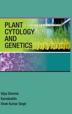 Cytologia i genetyka roślin - Plant Cytology And Genetics