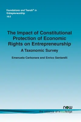 Wpływ konstytucyjnej ochrony praw ekonomicznych na przedsiębiorczość: A Taxonomic Survey - The Impact of Constitutional Protection of Economic Rights on Entrepreneurship: A Taxonomic Survey