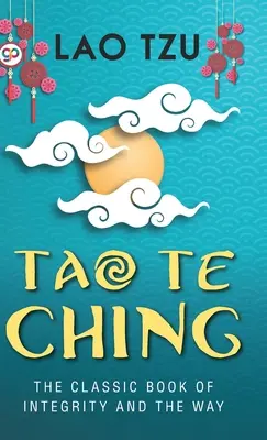 Tao Te Ching (wydanie biblioteczne w twardej oprawie) - Tao Te Ching (Hardcover Library Edition)