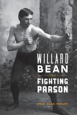 Willard Bean The Fighting Parson: Odrodzenie mormonizmu w Palmyrze - Willard Bean The Fighting Parson: The Rebirth of Mormonism in Palmyra