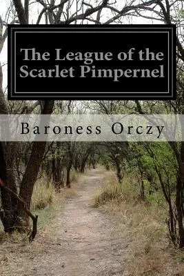 Liga Szkarłatnego Pimpernela - The League of the Scarlet Pimpernel