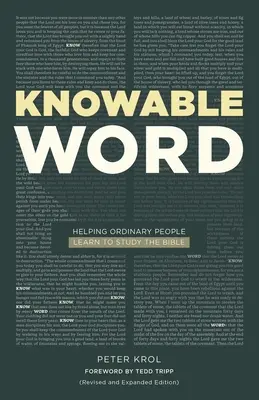 Słowo, które można poznać: pomoc zwykłym ludziom w nauce studiowania Biblii - Knowable Word: Helping Ordinary People Learn to Study the Bible