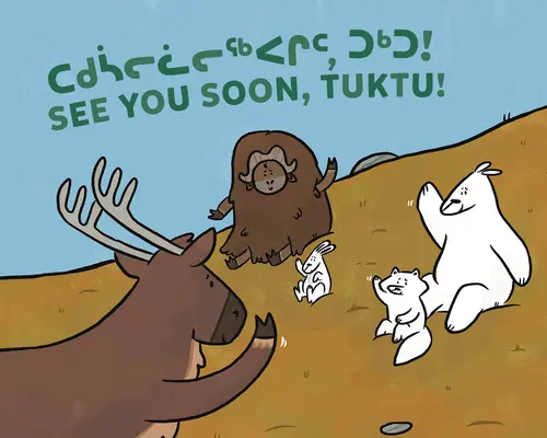 Do zobaczenia, Tuktu! Wydanie dwujęzyczne inuktitut i angielskie - See You Soon, Tuktu!: Bilingual Inuktitut and English Edition