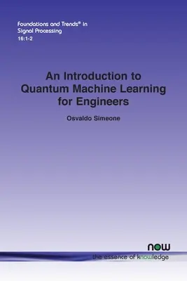 Wprowadzenie do kwantowego uczenia maszynowego dla inżynierów - An Introduction to Quantum Machine Learning for Engineers