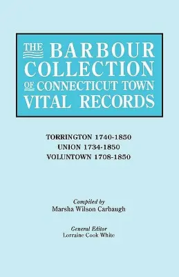 Barbour Collection of Connecticut Town Vital Records [Vol. 47]