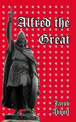 Alfred Wielki - Alfred the Great