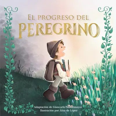 El Progreso del Peregrino (Edicin Para Nios)