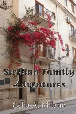 Sycylijskie przygody rodzinne - Sicilian Family Adventures