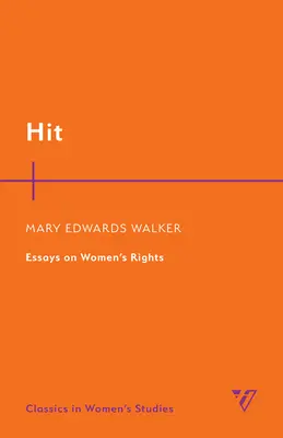 Hit: Eseje o prawach kobiet - Hit: Essays on Women's Rights