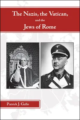 Naziści, Watykan i rzymscy Żydzi - The Nazis, the Vatican, and the Jews of Rome