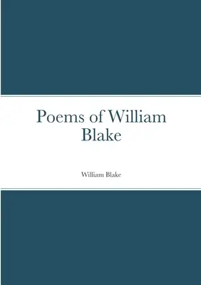 Wiersze Williama Blake'a - Poems of William Blake