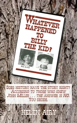 Co się stało z Billym Kidem? - Whatever Happened to Billy the Kid?